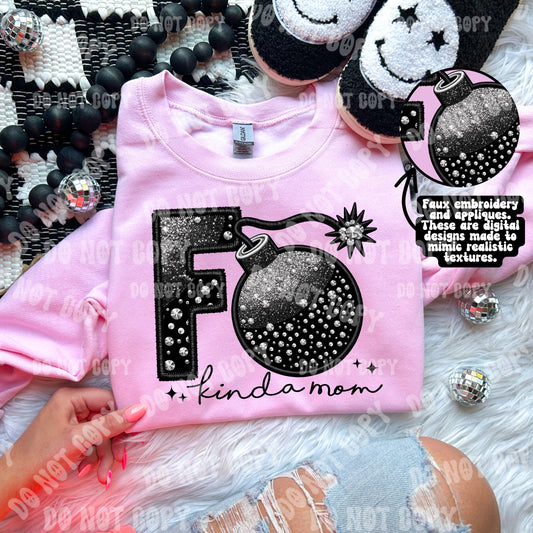 F Bomb Kinda... Tee or Sweatshirt