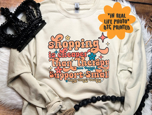 *ADD YOUR SHOP NAME* Shop Therapy Tee or Sweatshirt