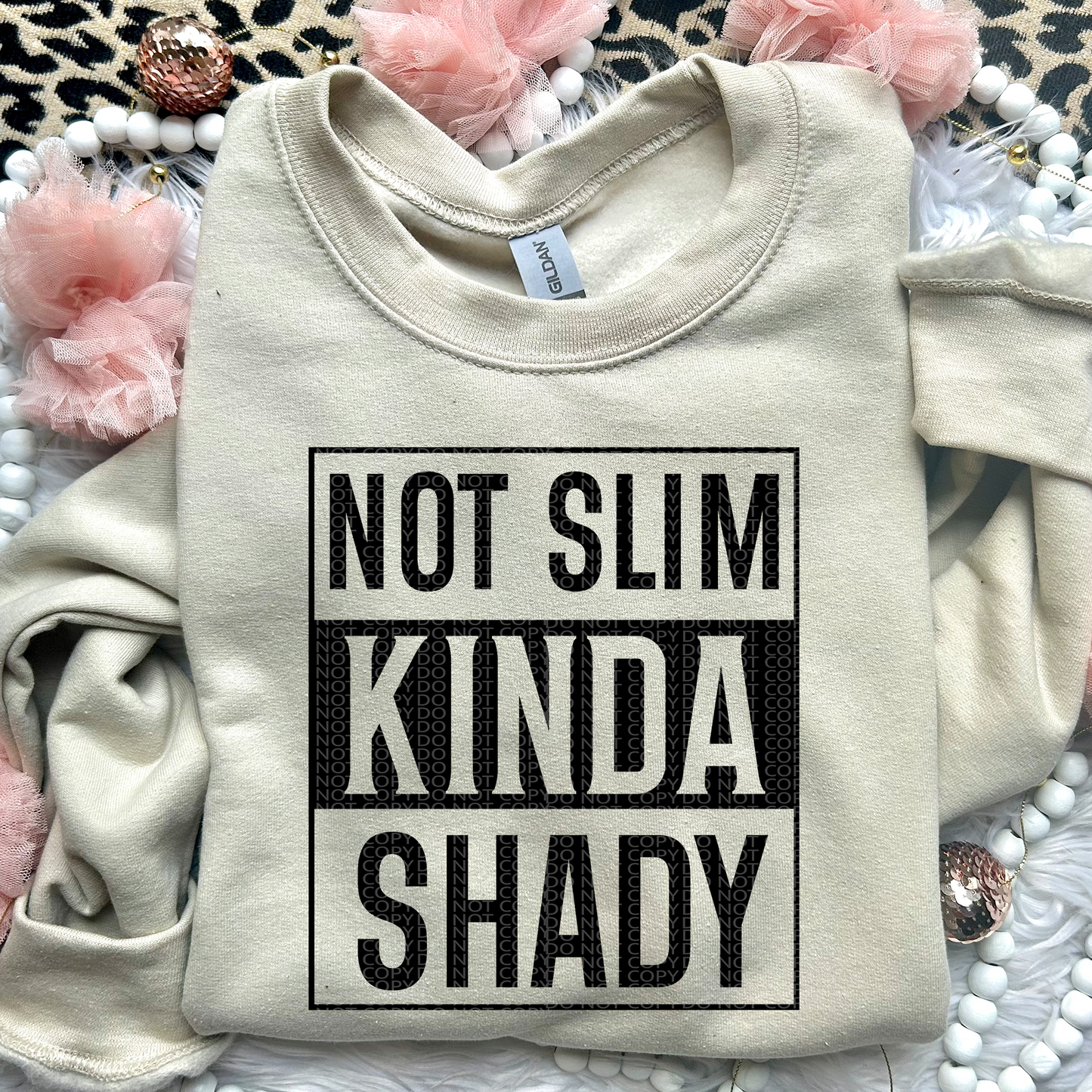 Not Slim Kinda Shady | Comfort Colors Tee or Gildan Crewneck Sweatshirt