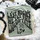 Last Night COWBOY VERSION Comfort Colors Tshirt